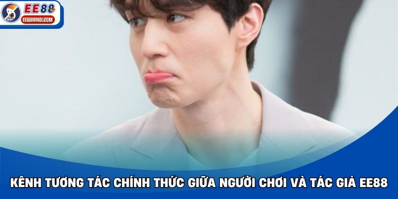 Kênh tương tác chính thức giữa người chơi và tác giả EE88