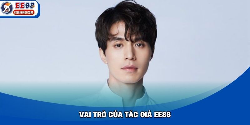 Vai trò của tác giả EE88